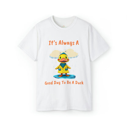 Good Day To Be A Duck Cotton Tee